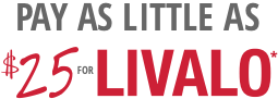 Savings program on a 90-day supply of LIVALO®